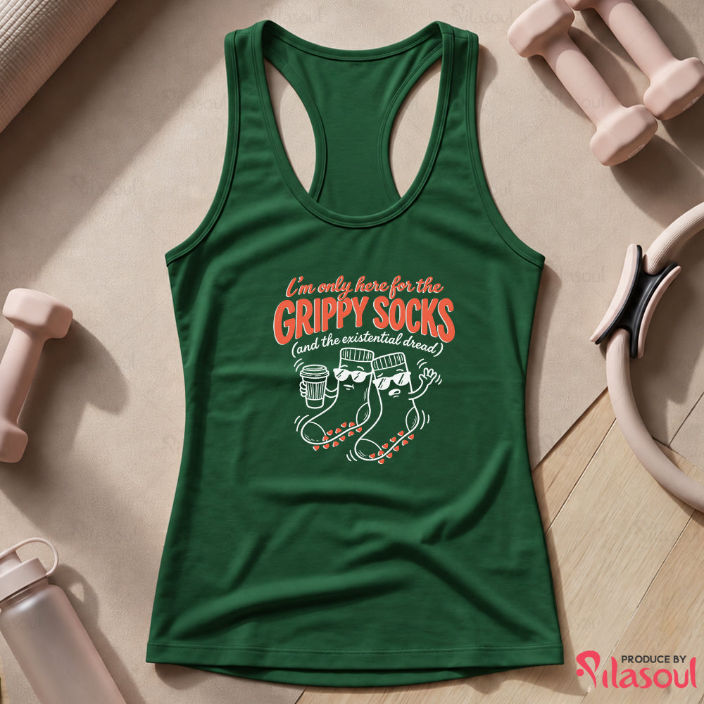 I'm Only Here For The Grippy Sock Tank Top