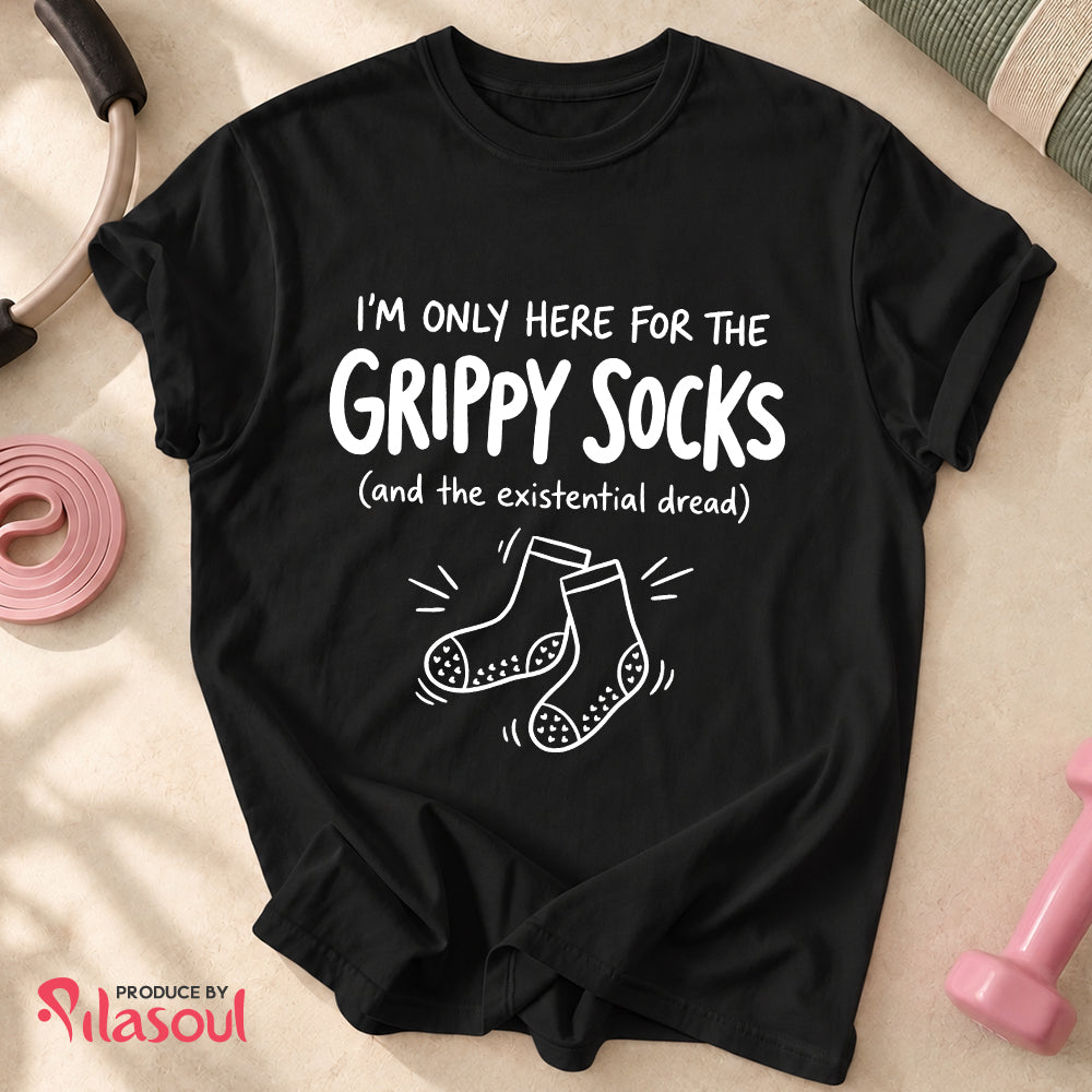 I'M ONLY HERE FOR THE GRIPPY SOCKS