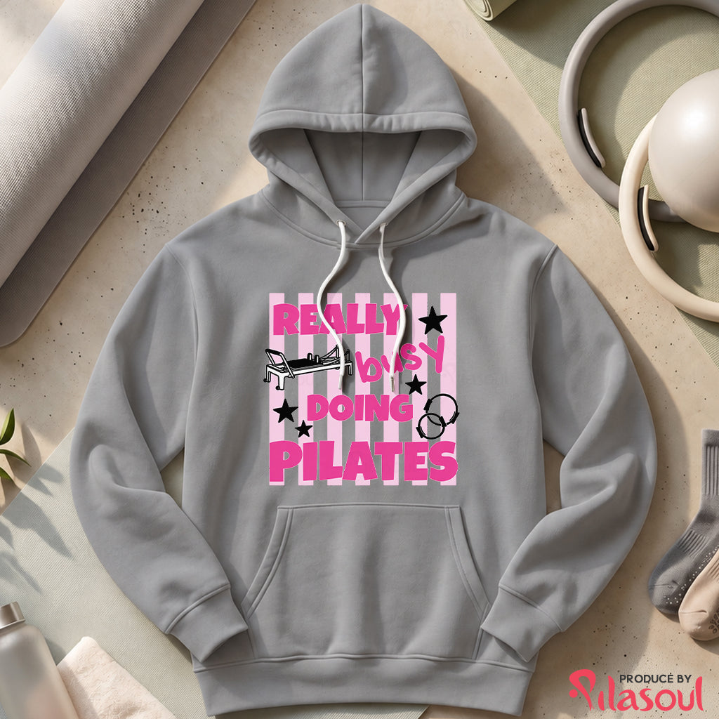 Really Busy Doing Pilates Hoodies