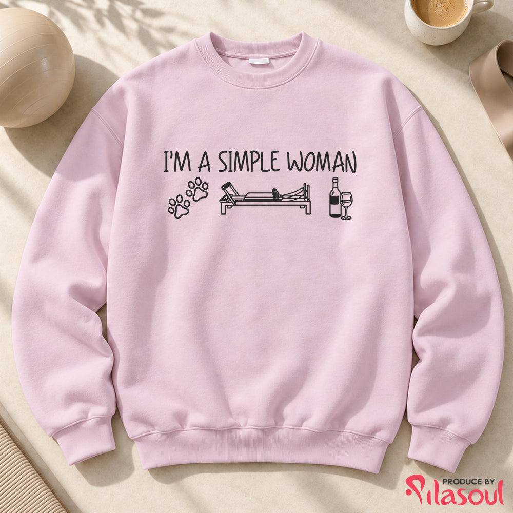 I'm a simple woman Sweatshirt