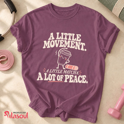 A Little Movement...Shirt