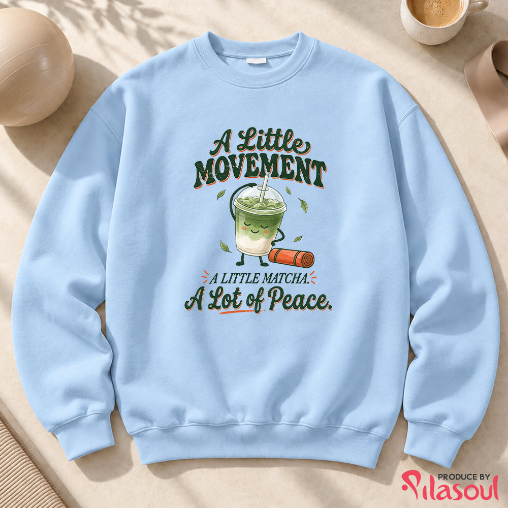 A Little Movement Sweatshirt