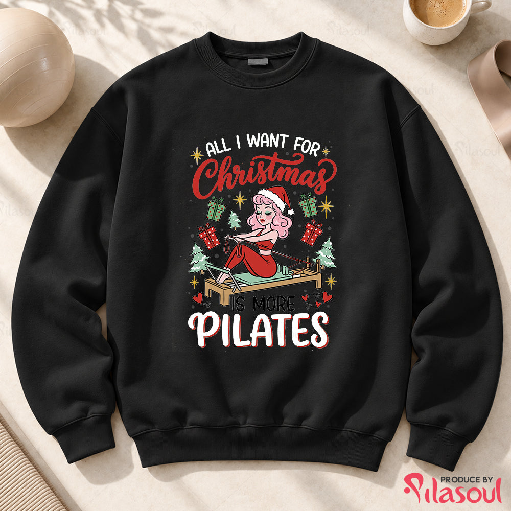 All I Want For Christmas Sweatshirt