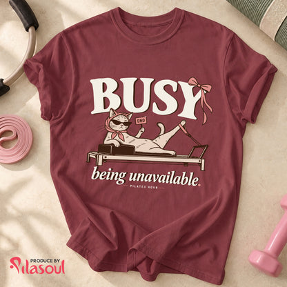 Bussy Being unavailable... Shirt