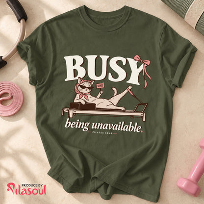 Bussy Being unavailable... Shirt