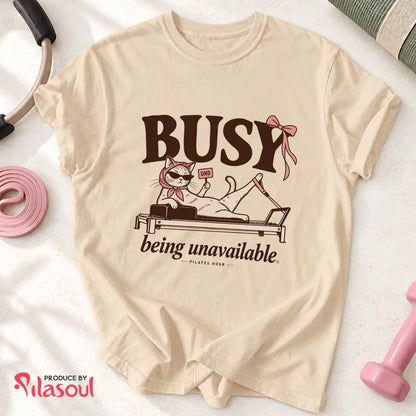 Bussy Being unavailable... Shirt