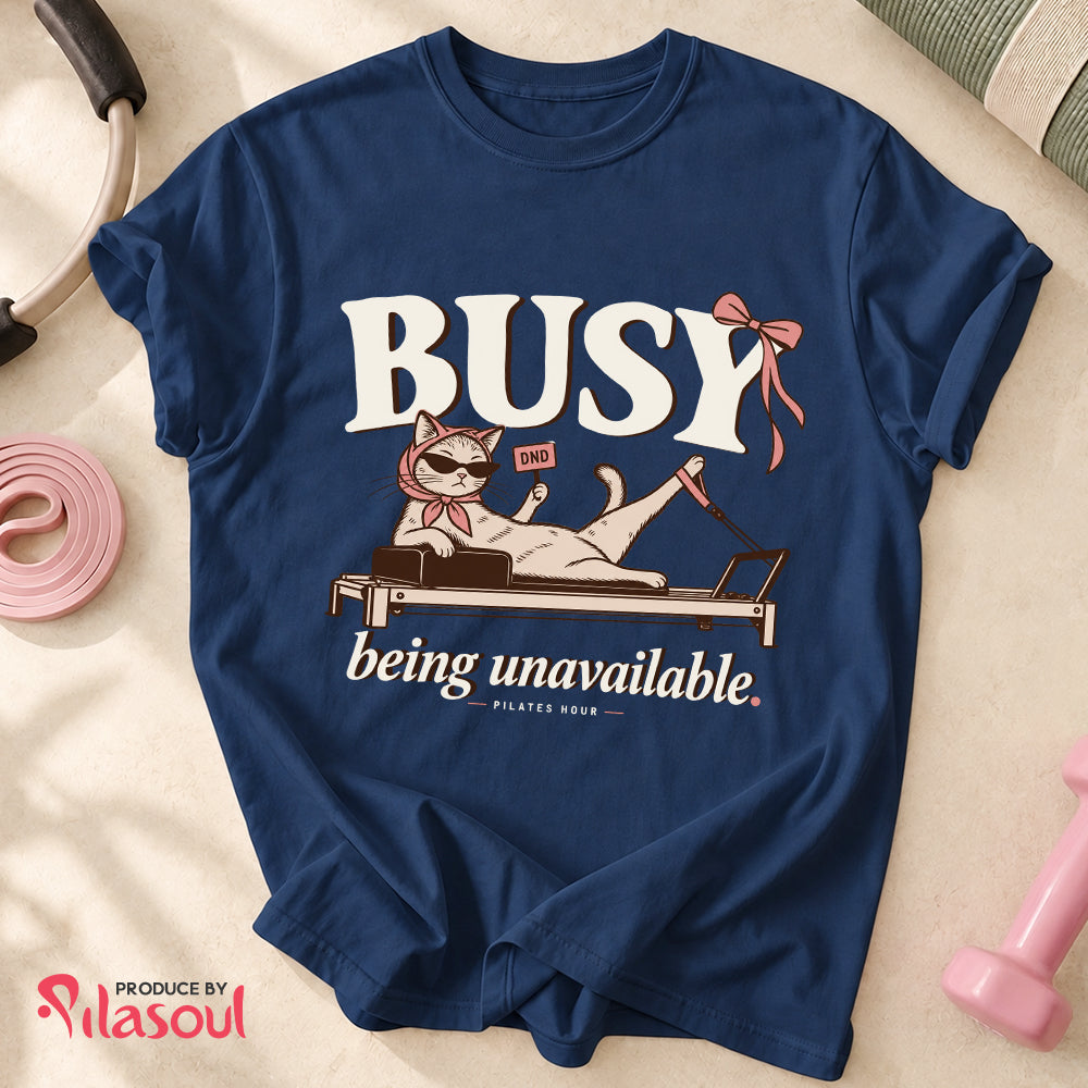 Bussy Being unavailable... Shirt
