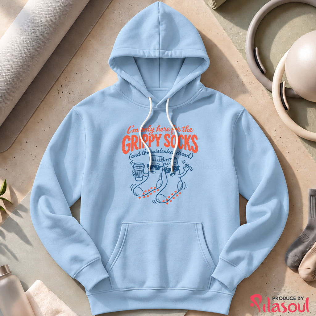 I'm Only Here For The Grippy Sock Hoodies