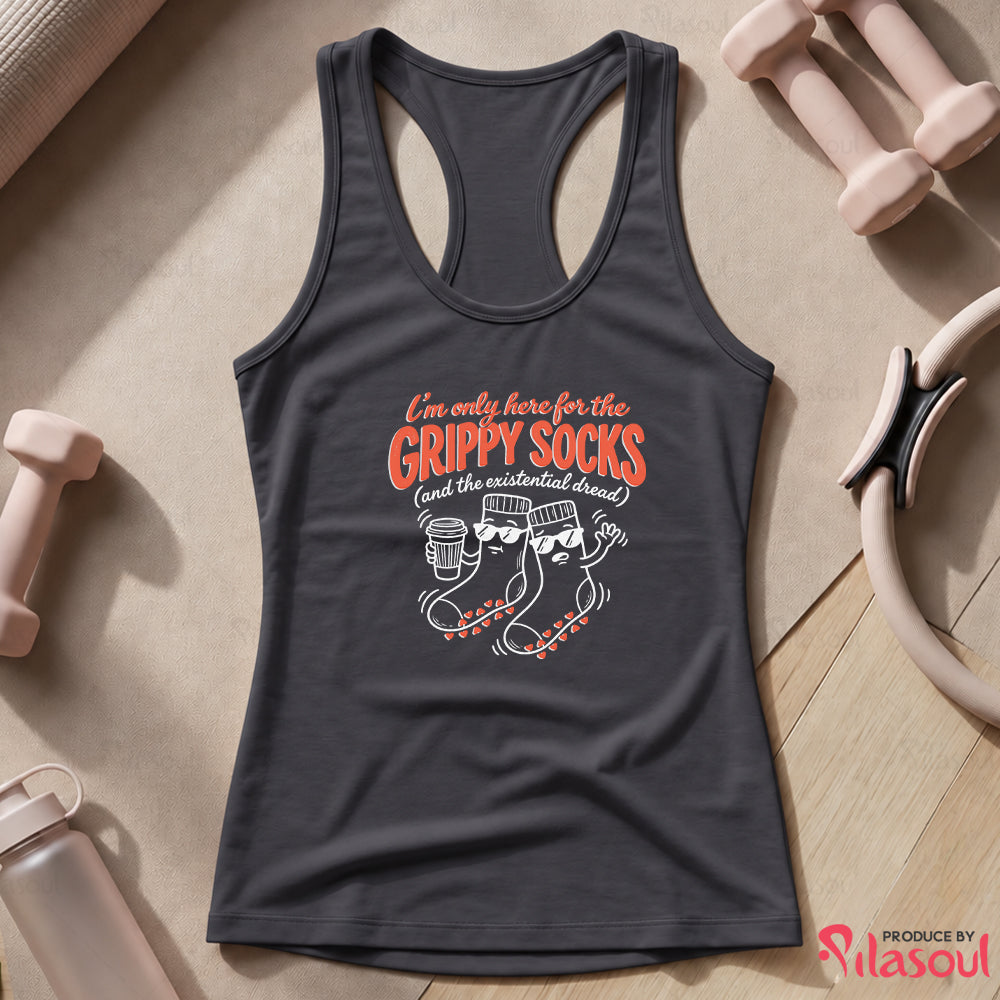 I'm Only Here For The Grippy Sock Tank Top