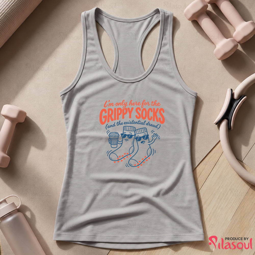 I'm Only Here For The Grippy Sock Tank Top