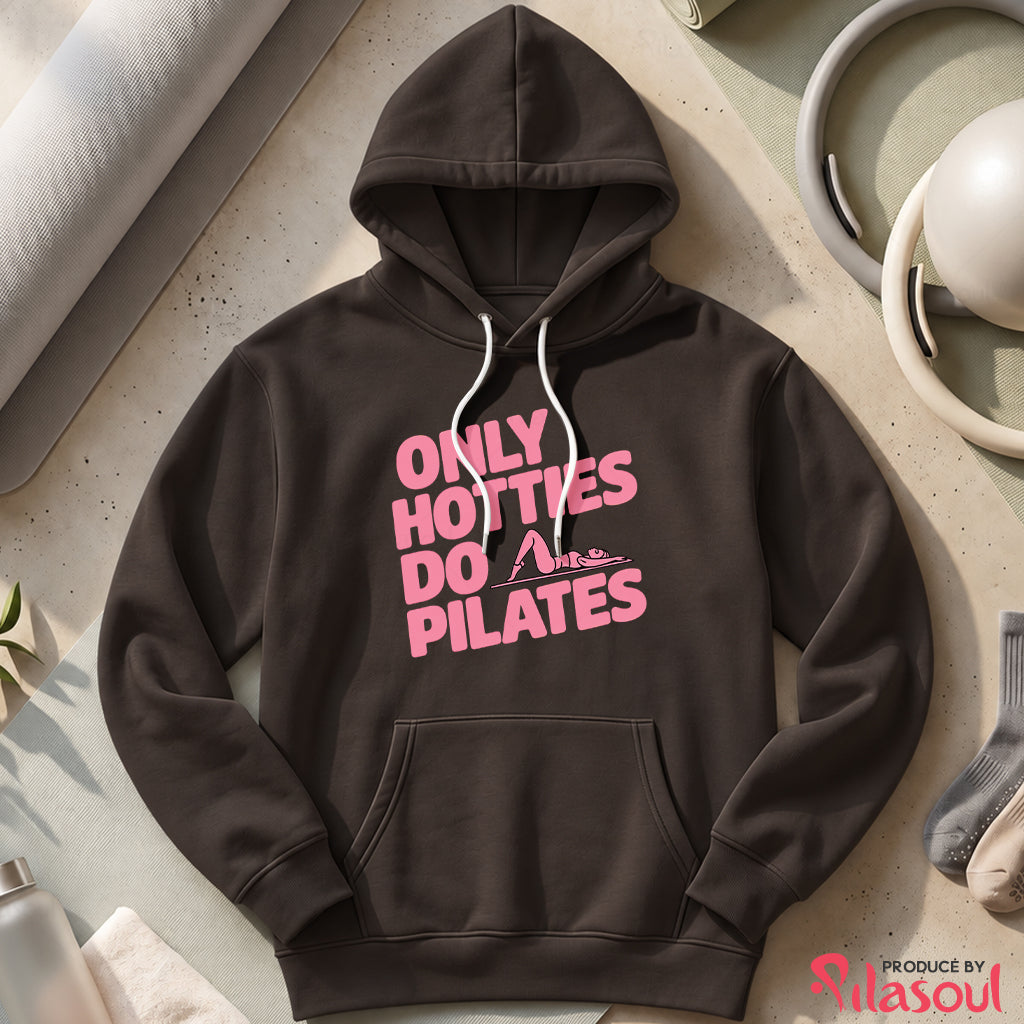 Only Hotties Do Pilates Hoodies