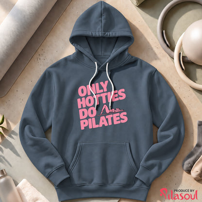 Only Hotties Do Pilates Hoodies