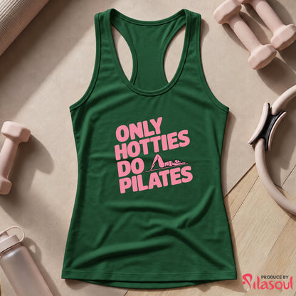 Only Hotties Do Pilates Tank Top