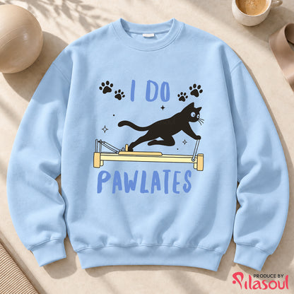 I Do Pawlates Sweatshirt