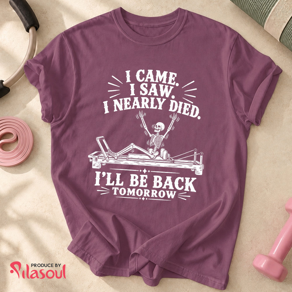 I Nearly Died... Shirt