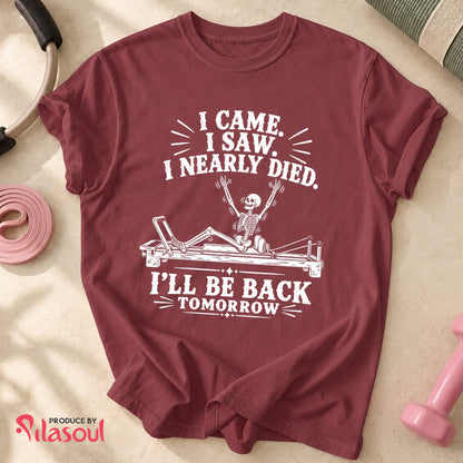 I Nearly Died... Shirt