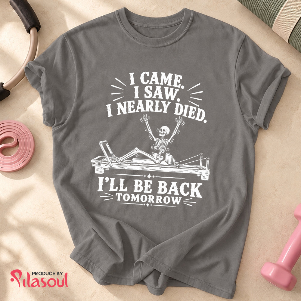 I Nearly Died... Shirt