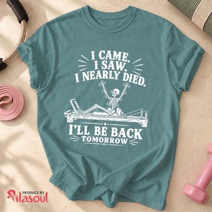 I Nearly Died... Shirt