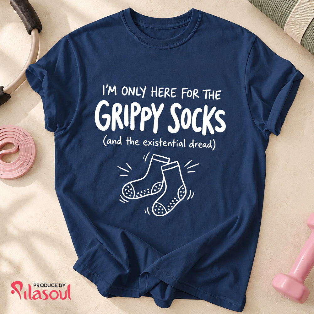 I'M ONLY HERE FOR THE GRIPPY SOCKS