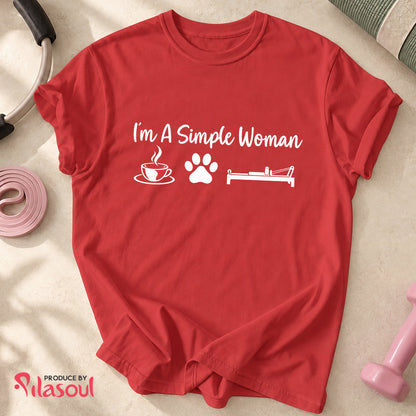 I'm a simple woman - V2