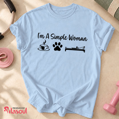 I'm a simple woman - V2