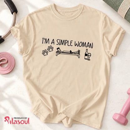 I'm a simple woman