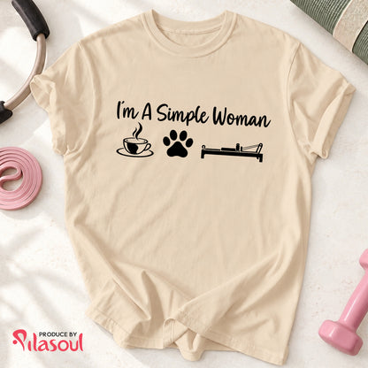 I'm a simple woman - V2