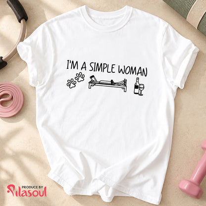I'm a simple woman
