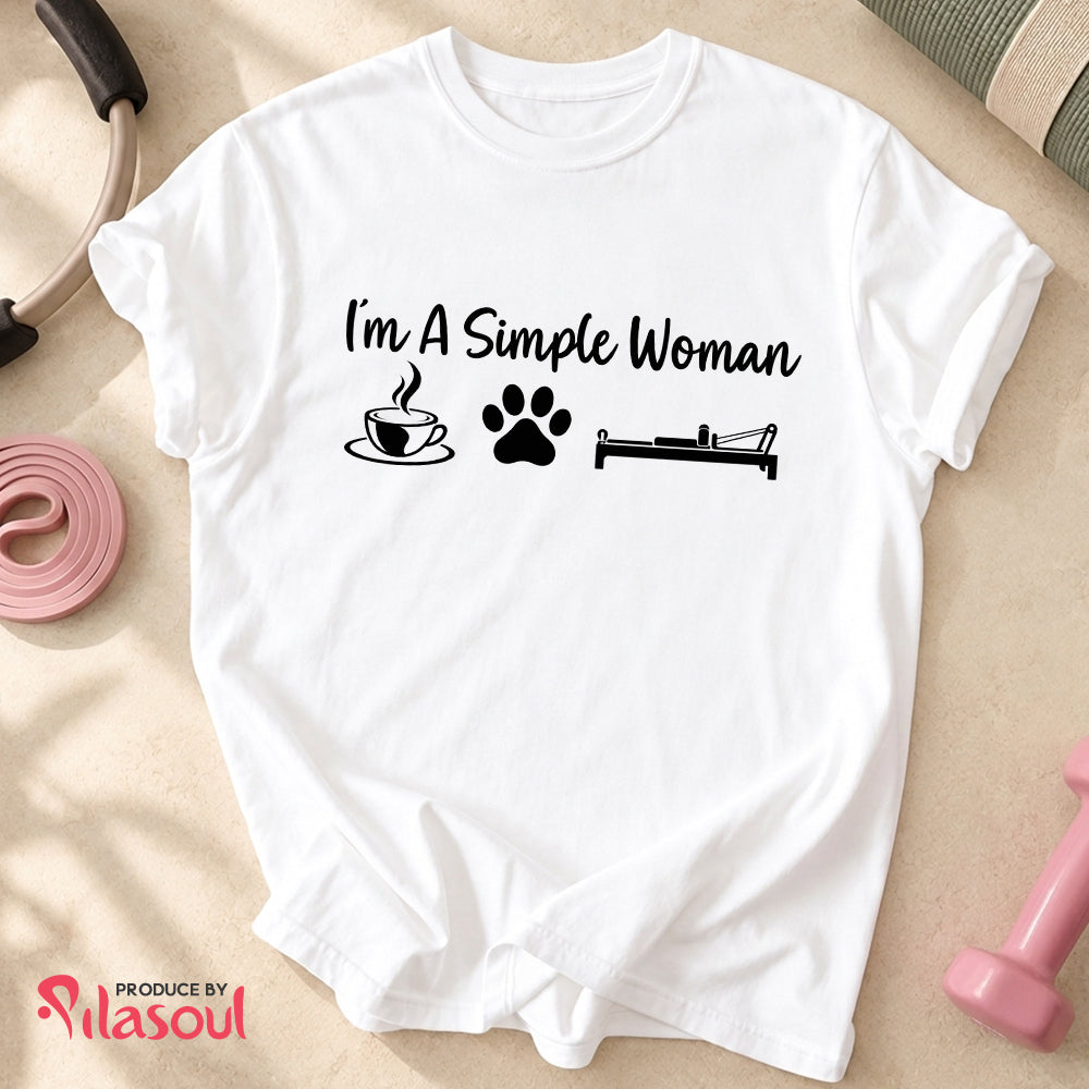 I'm a simple woman - V2