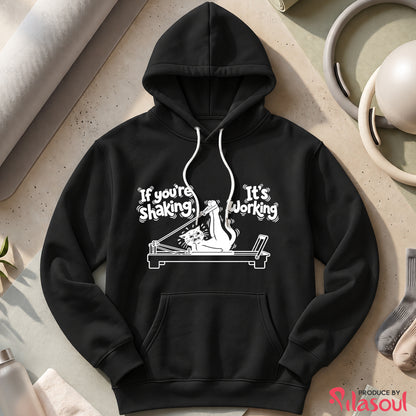 If you're shaking...Hoodies