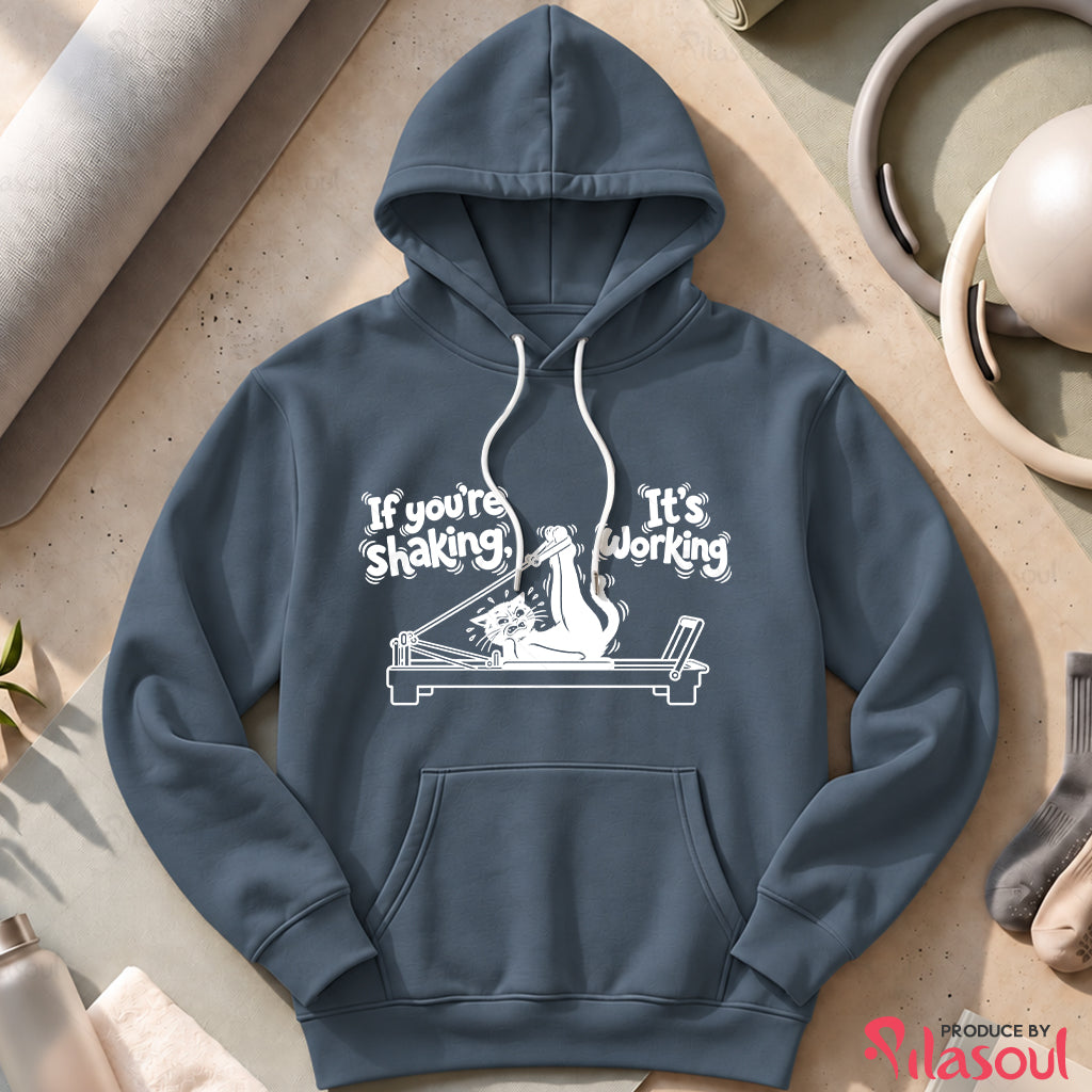 If you're shaking...Hoodies