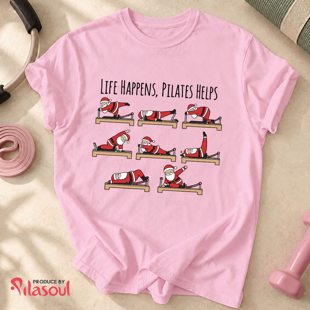 Life Happens, Pilates Helps T-Shirt