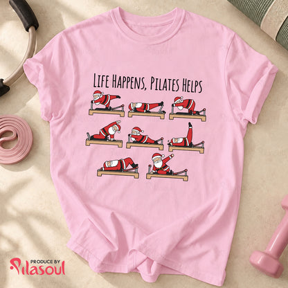Life Happens, Pilates Helps T-Shirt