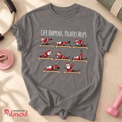 Life Happens, Pilates Helps T-Shirt