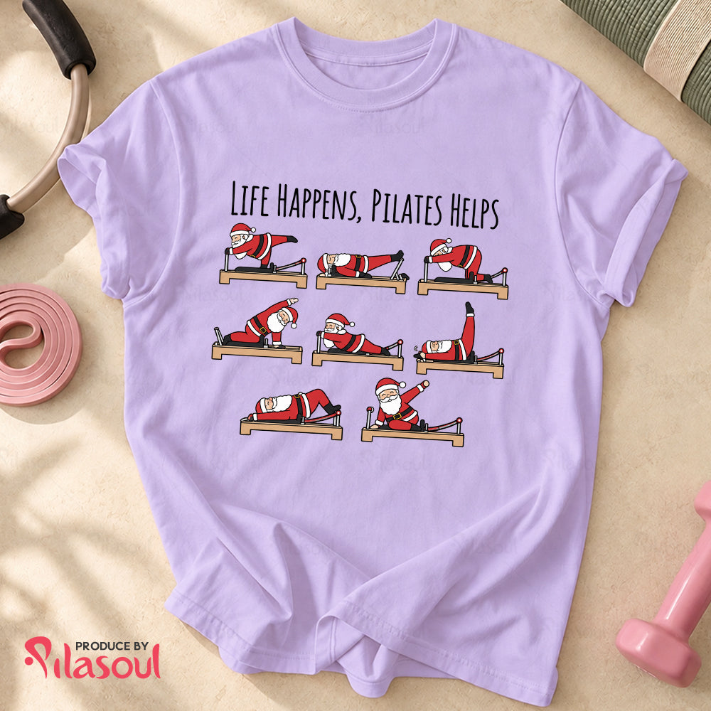 Life Happens, Pilates Helps T-Shirt