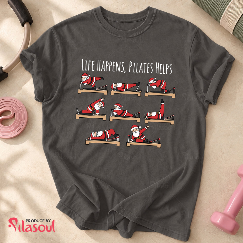 Life Happens, Pilates Helps T-Shirt
