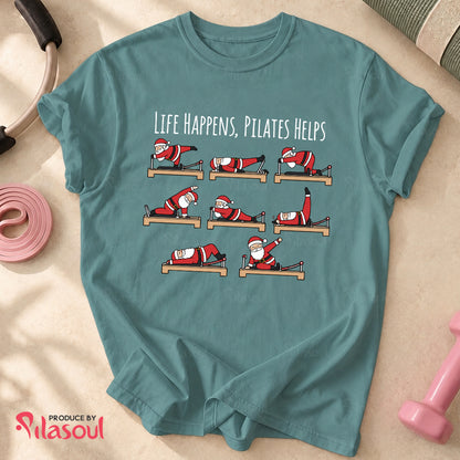 Life Happens, Pilates Helps T-Shirt