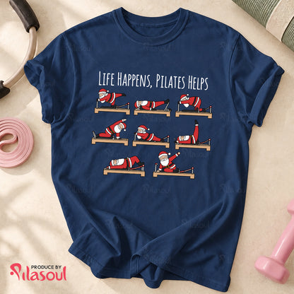 Life Happens, Pilates Helps T-Shirt