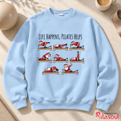 Life Happens, Pilates Helps Sweatshirt