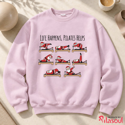 Life Happens, Pilates Helps Sweatshirt