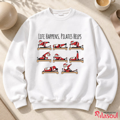 Life Happens, Pilates Helps Sweatshirt