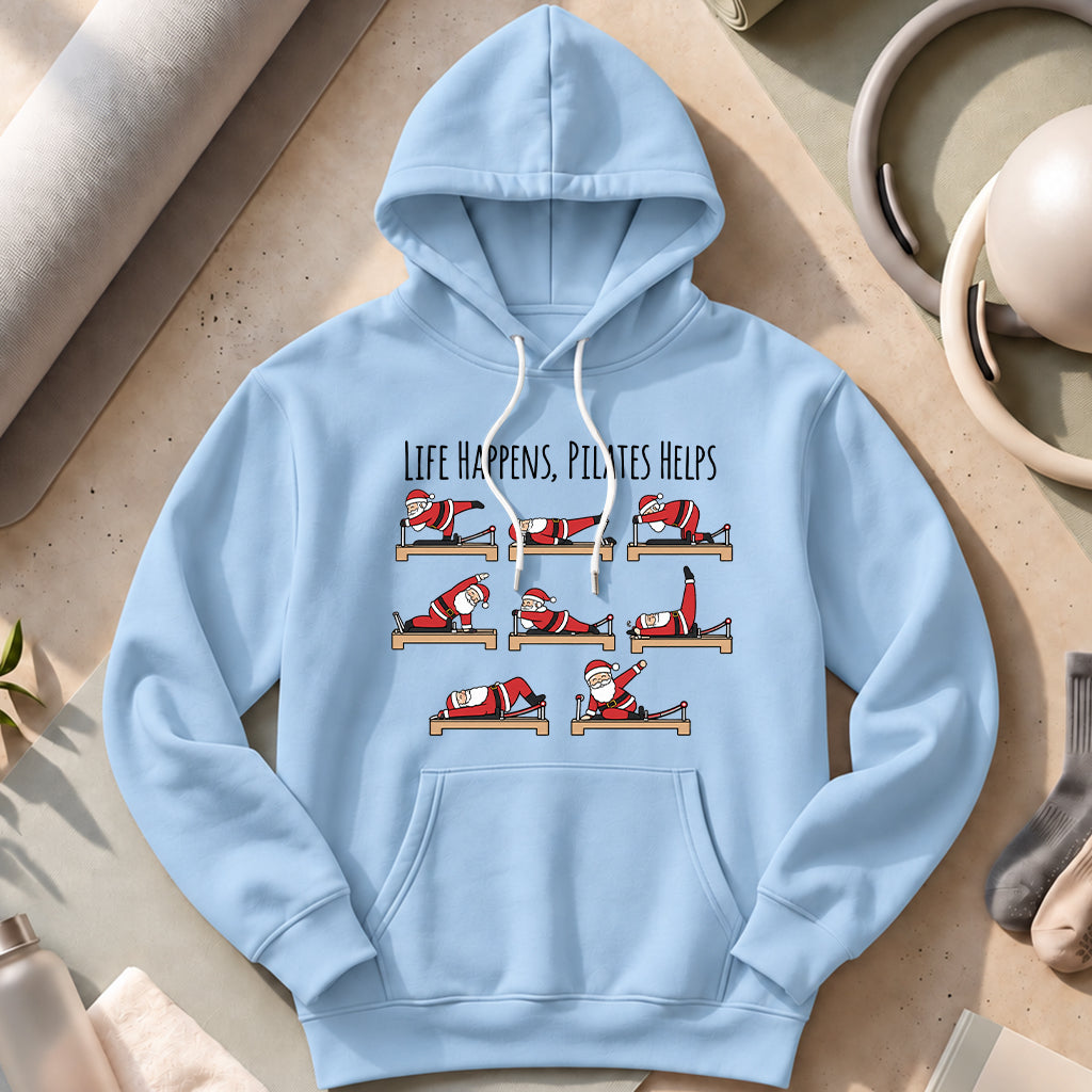 Life Happens, Pilates Helps Hoodies