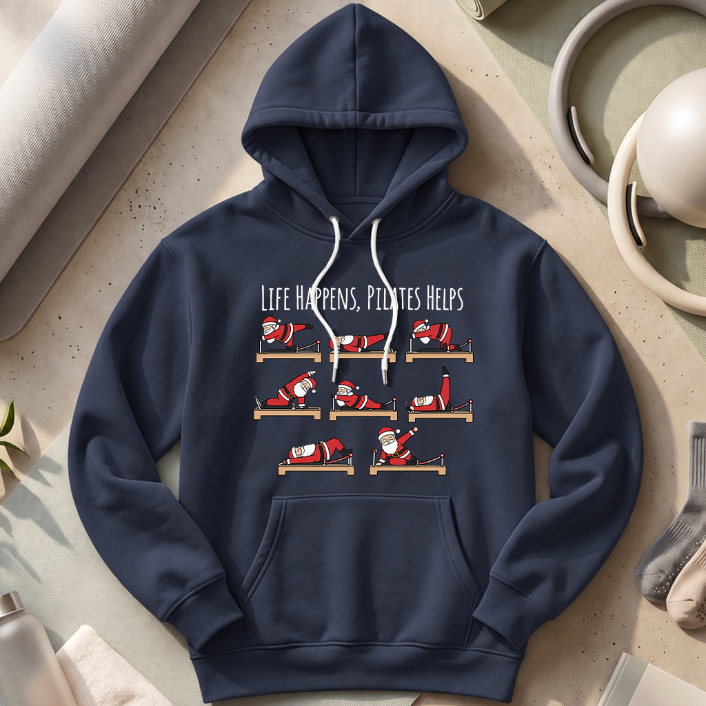 Life Happens, Pilates Helps Hoodies