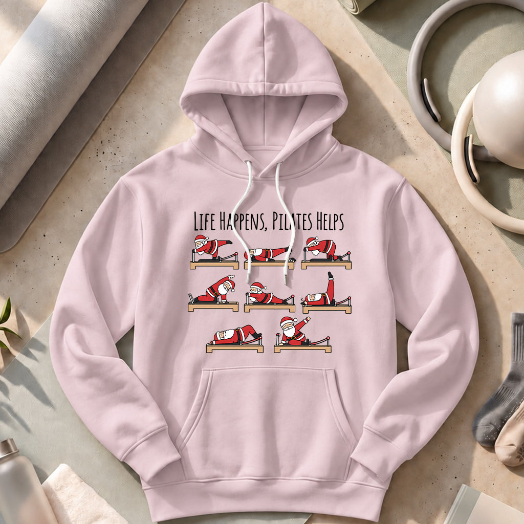Life Happens, Pilates Helps Hoodies