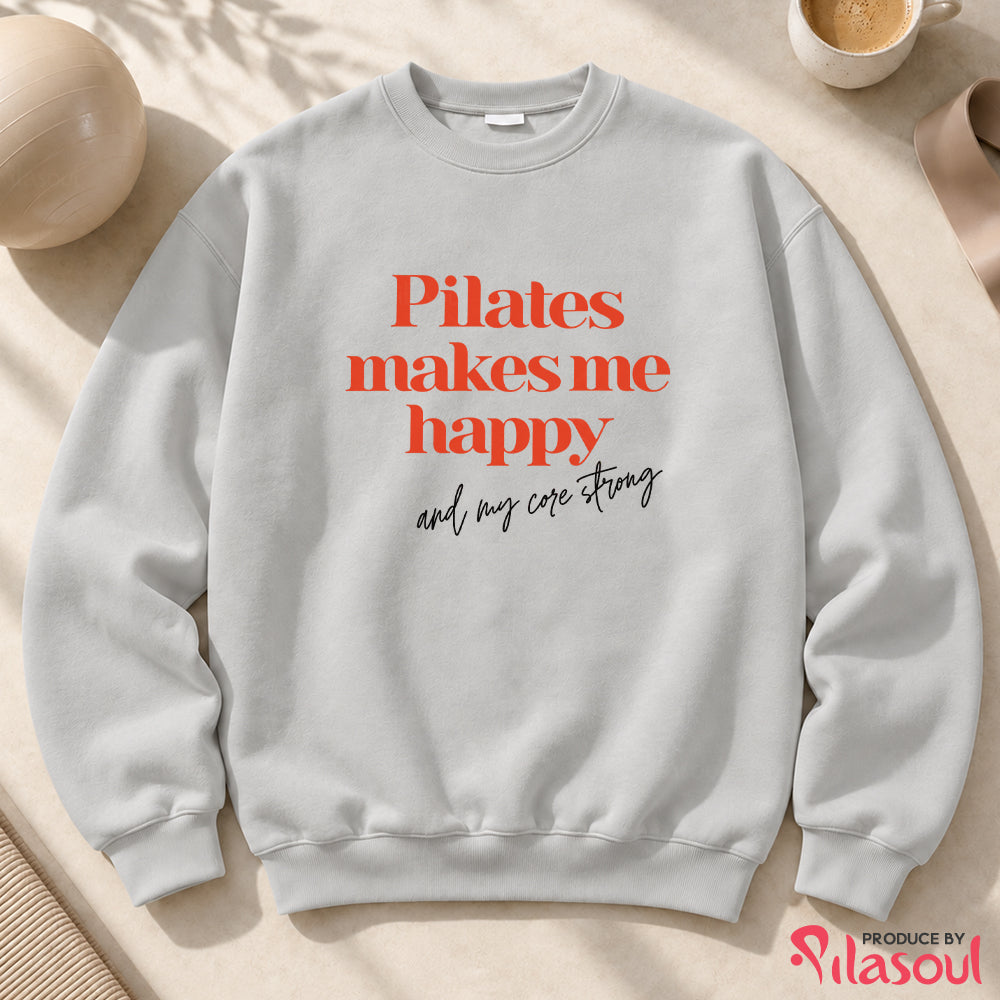 Pilates Make Me Happy Sweatshirt
