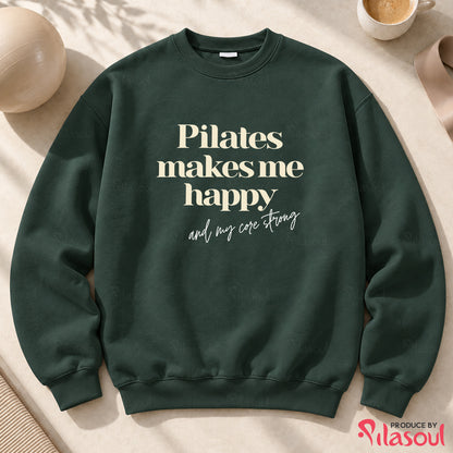 Pilates Make Me Happy Sweatshirt