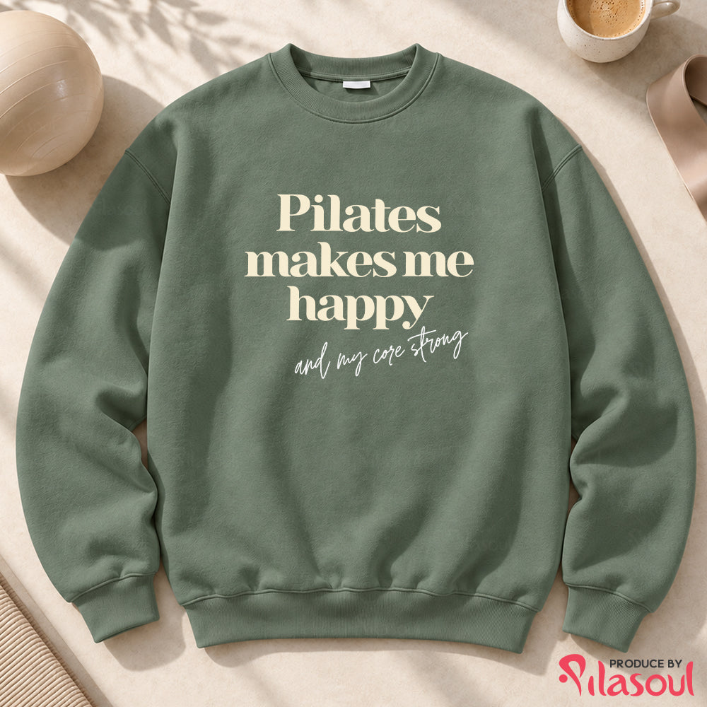 Pilates Make Me Happy Sweatshirt