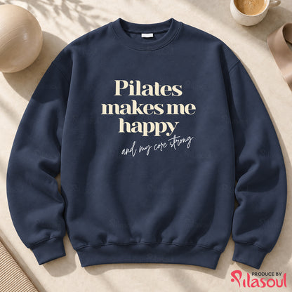 Pilates Make Me Happy Sweatshirt