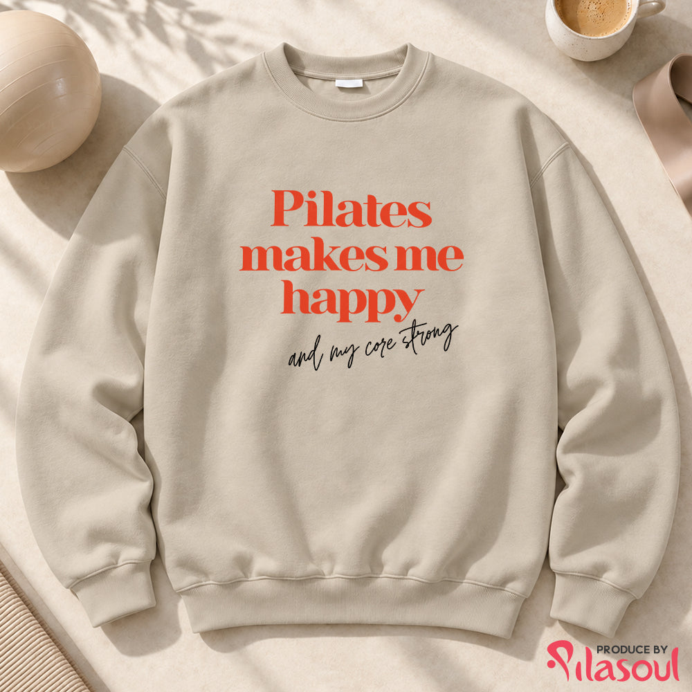 Pilates Make Me Happy Sweatshirt