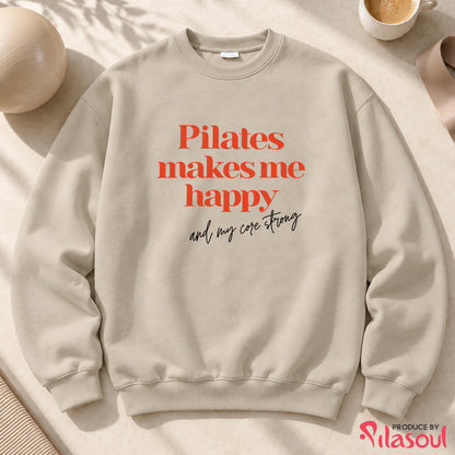 Pilates Make Me Happy Sweatshirt